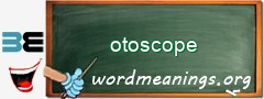 WordMeaning blackboard for otoscope